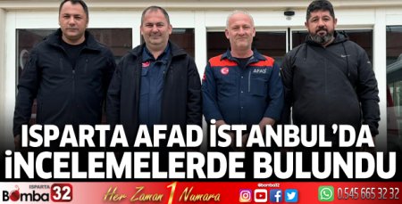 Isparta AFAD İstanbul’da incelemelerde bulundu